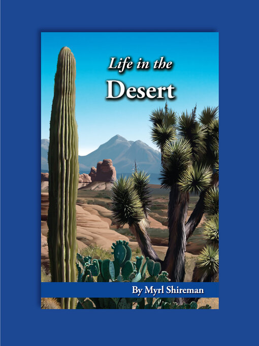 Title details for Life in the Desert by Myrl Shireman - Available